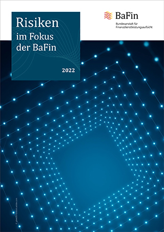 Cover Fokusrisiken 2022 (verweist auf: Risiken im Fokus der BaFin)