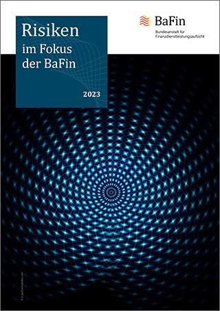 Cover Fokusrisiken 2023 (verweist auf: Risiken im Fokus der BaFin)